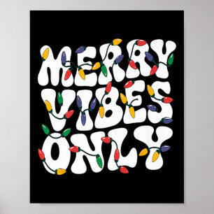 Poster Joyeuses Vibes seulement lumières de Noël Vacances