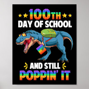 Poster Joyeux 100 Jours D'École Et Ça Pète Toujours Le 10