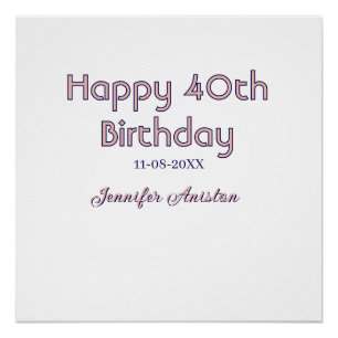 Poster Joyeux 40e anniversaire nom date rose violet tren