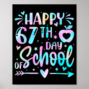 Poster Joyeux 67e jour d'école Tie Dye Arc-en-ciel 67 jou
