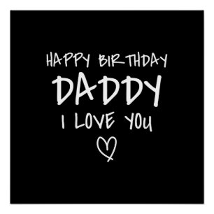 Poster Joyeux Anniversaire Papa Je T'aime Papa Anniversai