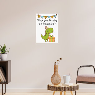 Poster Joyeux Anniversaire T-Rexcellent