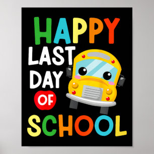 Poster Joyeux Dernier De Jour Conducteur De Bus De L'Écol