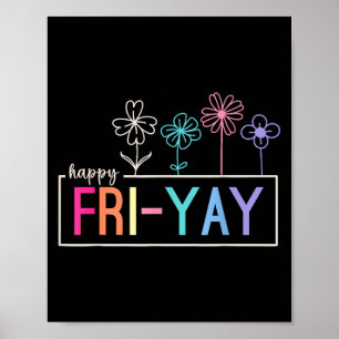 Poster Joyeux Enseignant Vendredi Fri-yay Funny Weekend E
