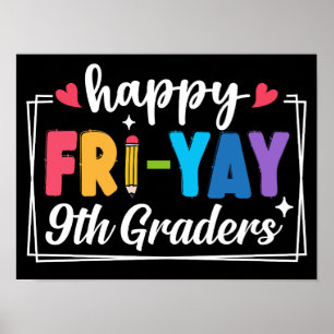 Poster Joyeux Fri-Yay 9e Graders Neuvième Grade Vendredi