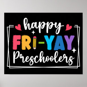 Poster Joyeux Fri-Yay préscolaire Funny Enseignant étudia