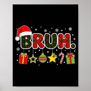 Poster Joyeux Noël Bruh Frère Mème Adolescents Garçons Ho