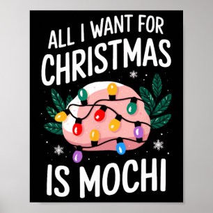 Poster Joyeux Noël Tout Ce Que Je Veux Pour Noël Mochi Ho
