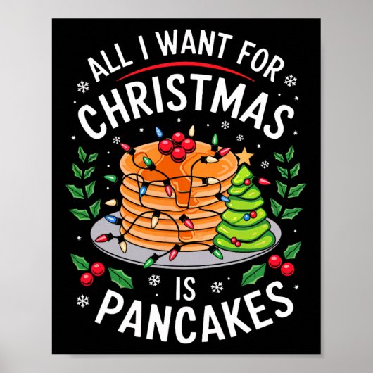 Poster Joyeux Noël Tout Ce Que Je Veux Pour Noël Pancakes (Devant)