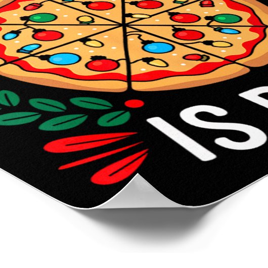 Poster Joyeux Noël Tout Ce Que Je Veux Pour Noël Pizza Ho (Coin)