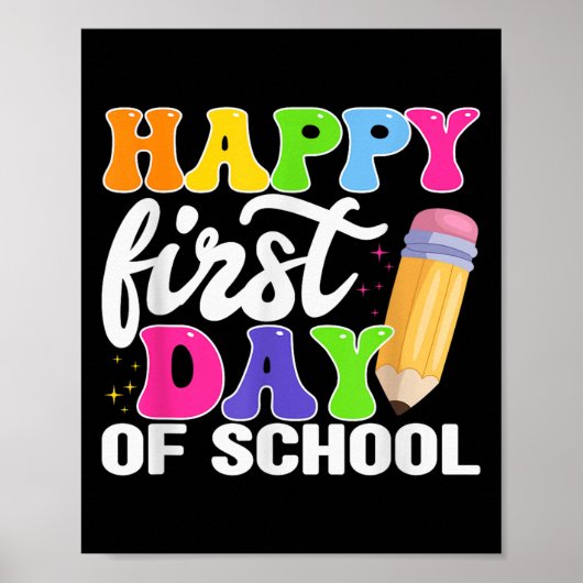 Poster Joyeux Premier Jour De L'École Crayon Enseignant E (Devant)
