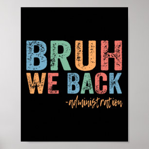 Poster Joyeux premier jour d'école drôle bruh nous sommes