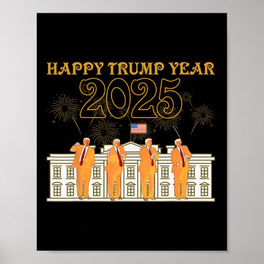 Poster Joyeux Trump Année Party 2025 Maison Blanche Nouve (Devant)