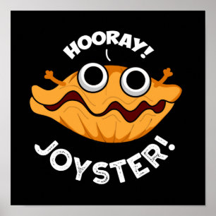 Poster Joyster Funny Joyeux Animal Oyster Pun Dark BG