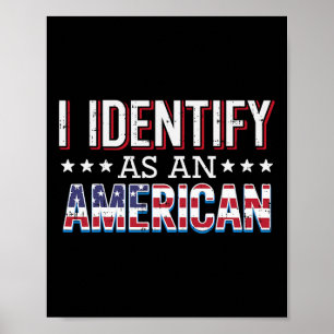 Poster Juillet Je M'Identifie Comme Le Drapeau Américain