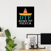 Poster Jusqu'À Fiesta DTF - Funny Cinco De Mayo (Bureau à domicile)