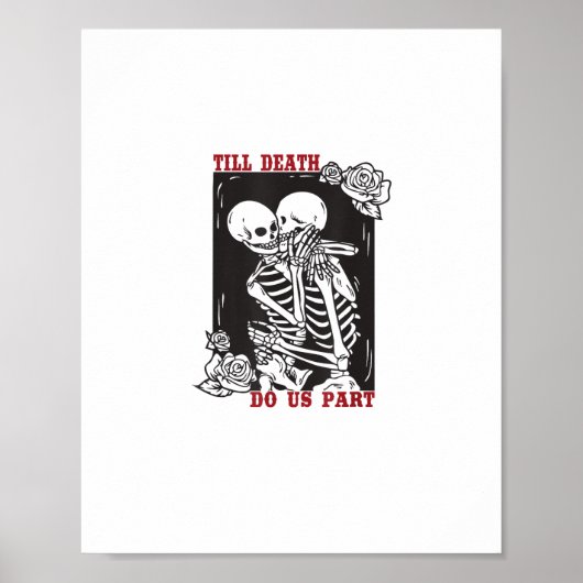 Poster Jusqu'à la mort faisons-nous partie Mariage Squele (Devant)