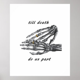Poster Jusqu'à la mort Faisons-nous partie Skeleton Hands