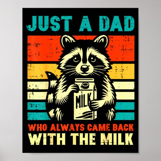 Poster Just A Dad Who Always Came Back With The Milk (Devant)