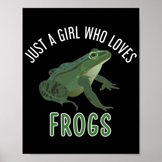 Poster Just a girl who loves frogs (Devant)