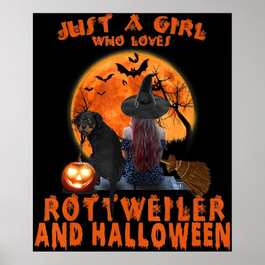 Poster Just A Girl Who Loves Rottweiler Dog And Halloween (Devant)