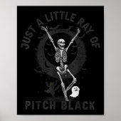 Poster Just A Little Ray Of Tch Black Halloween Skeleton (Devant)