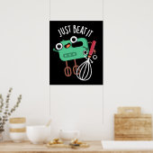 Poster Just Beat It Funny Baking Pun Dark BG (Cuisine)
