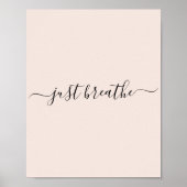 Poster Just Breathe black script citation motivante (Devant)