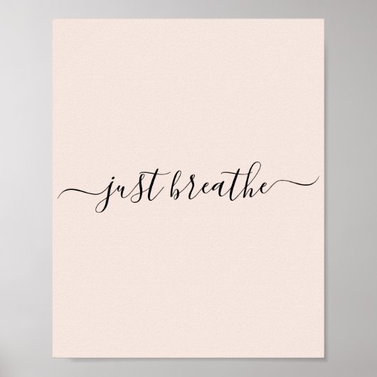 Poster Just Breathe black script citation motivante (Devant)