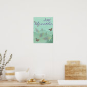 Poster Just Breathe - Motivation Relaxant Nature Verte (Cuisine)