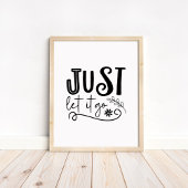 Poster Just Let it Go - Boho Minimalist Motivational