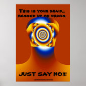 POSTER "JUST SAY NO!!!" (Devant)