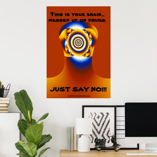 POSTER "JUST SAY NO!!!" (Bureau à domicile)