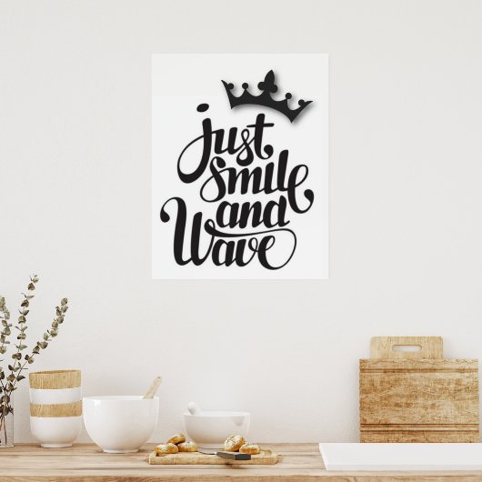 Poster Just Smile and Wave (Cuisine)