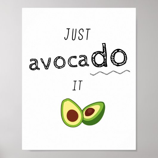 Poster Juste AVOCADO - motivation keto (Devant)