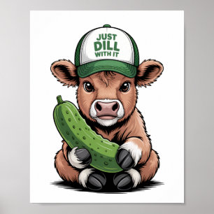 Poster Juste Diller avec Cow PNG, Pickle drôle