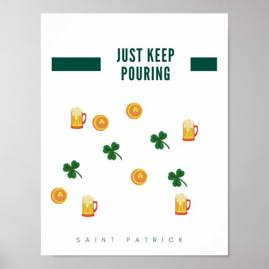 Poster Juste en continuant à verser "St Patrick's Day" (Devant)