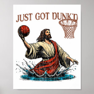 Poster Juste été dunké drôle de baptême Jésus chrétien Ba