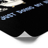 Poster Juste Faire Mes Adls Drôle Oie Silly, Professionne (Coin)