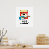Poster Juste Jammin Funny Rocker Jam Pun (Cuisine)