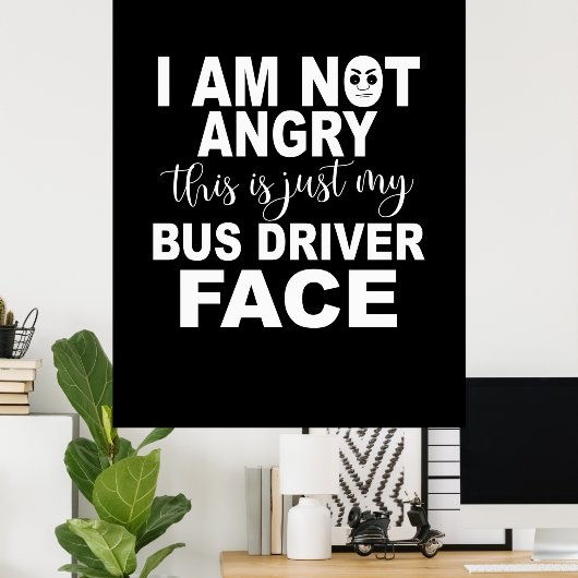 Poster Juste ma face de conducteur de bus (Bureau à domicile)