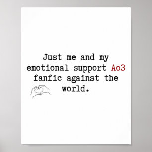 Poster Juste Moi Et Mon Soutien Émotionnel Ao3 Fanfic Con