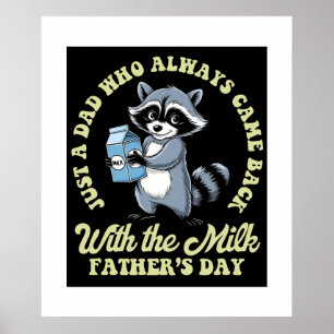 Poster Juste Papa Qui Est Revenu Avec Le Raccoon Drôle Du