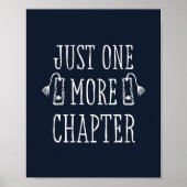 Poster Juste un chapitre de plus Citation drôle pour les  (Devant)
