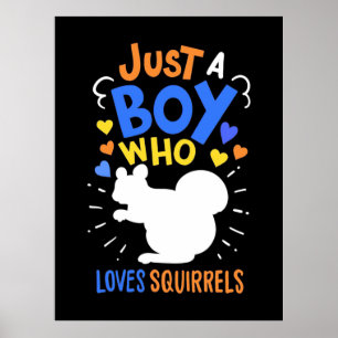 Poster Juste un garçon qui aime les écureuils