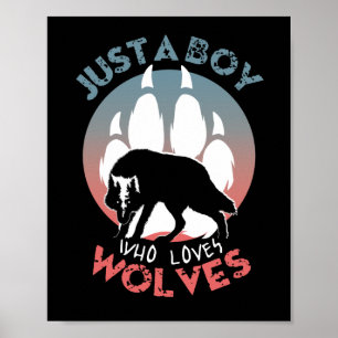 Poster Juste un garçon qui aime les loups