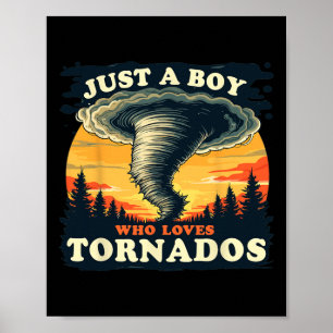 Poster Juste Un Garçon Qui Aime Tornados Météorologie Tem