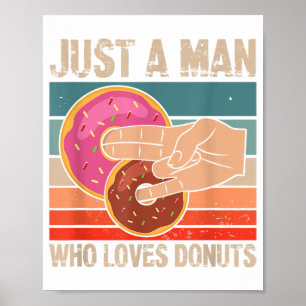 Poster Juste Un Homme Qui Aime Les Donuts 2 Dans Le Pinky