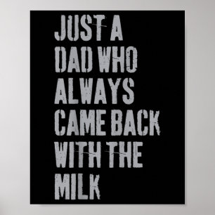 Poster Juste Un Père Qui Est Toujours Revenu Avec Le Lait
