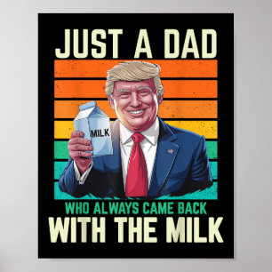 Poster Juste Un Père Qui Est Toujours Revenu Avec Le Lait